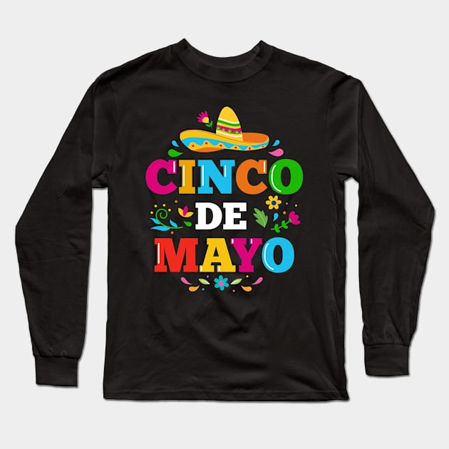 Cinco de Mayo for mexican fiesta costume with sombrero Long Sleeve T-Shirt by Designzz